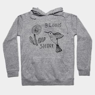 Bloom and shine Hoodie